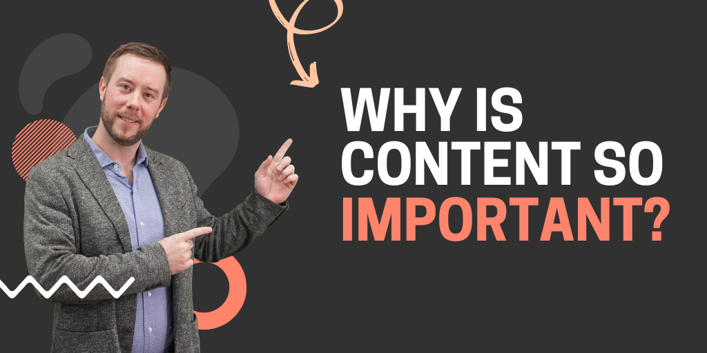 Why is content important?