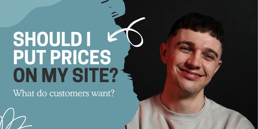 Should  I have prices on my website?