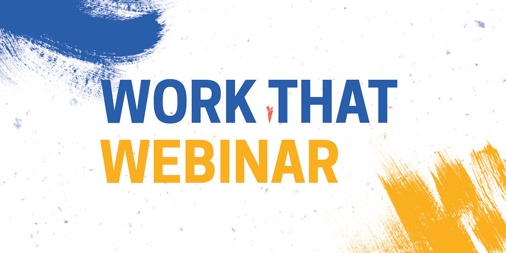 Work That Webinar 