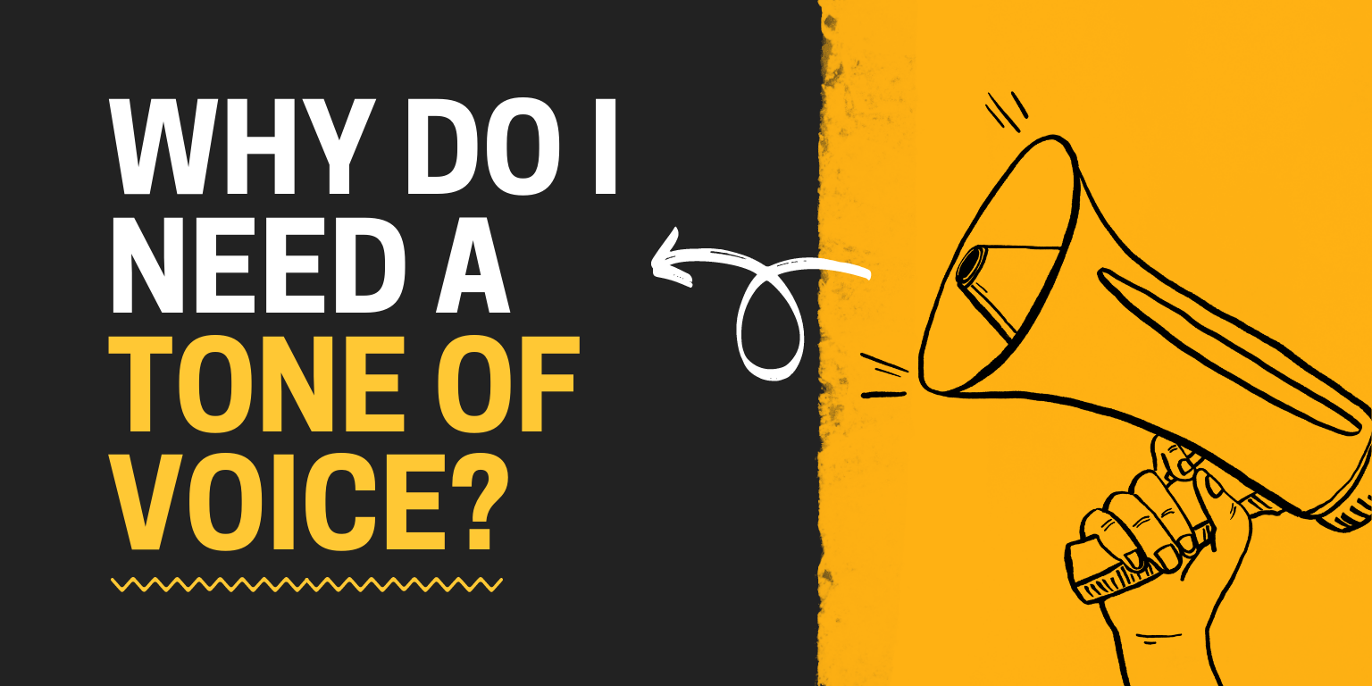 Why do I need a tone of voice?