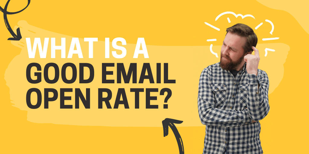 What is a good email open rate?